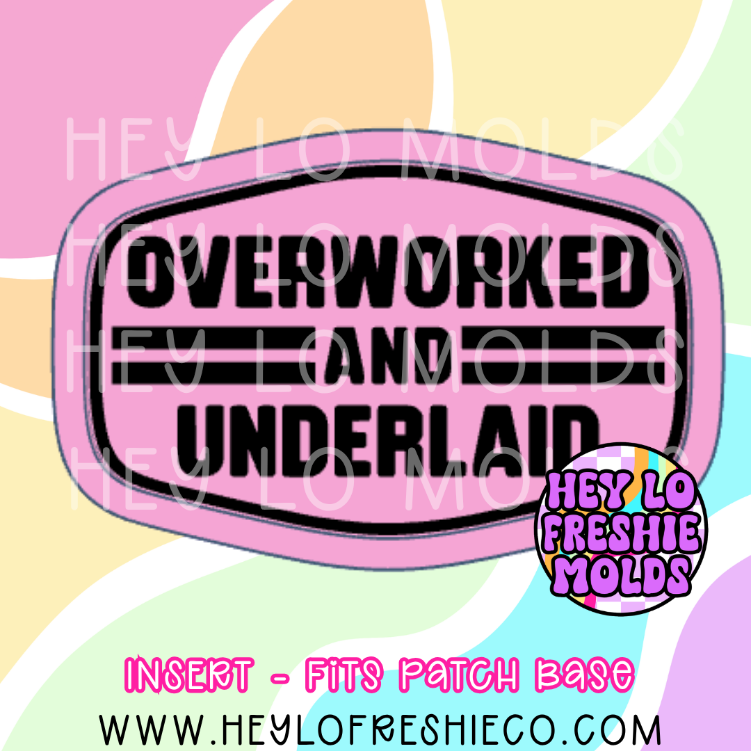 Hat Patch Insert - Overworked And Underlaid