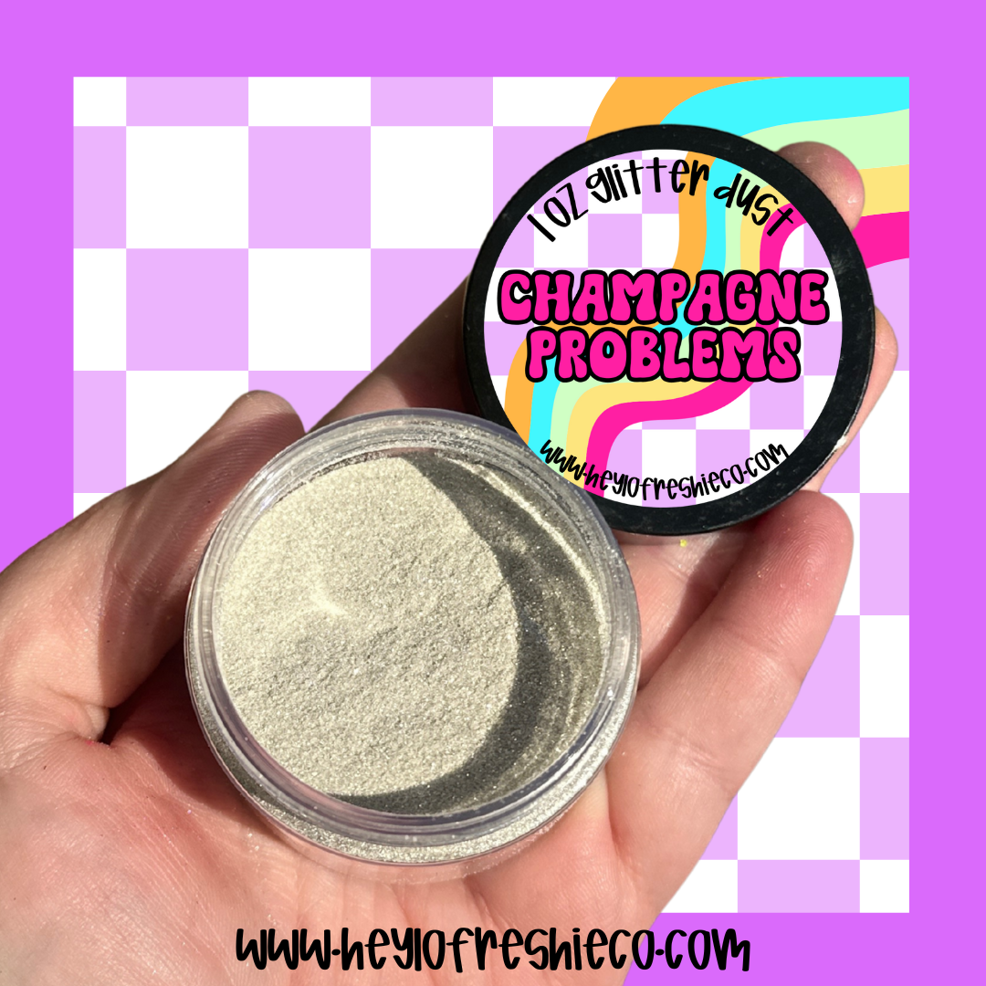 Champagne Problems Glitter Dust