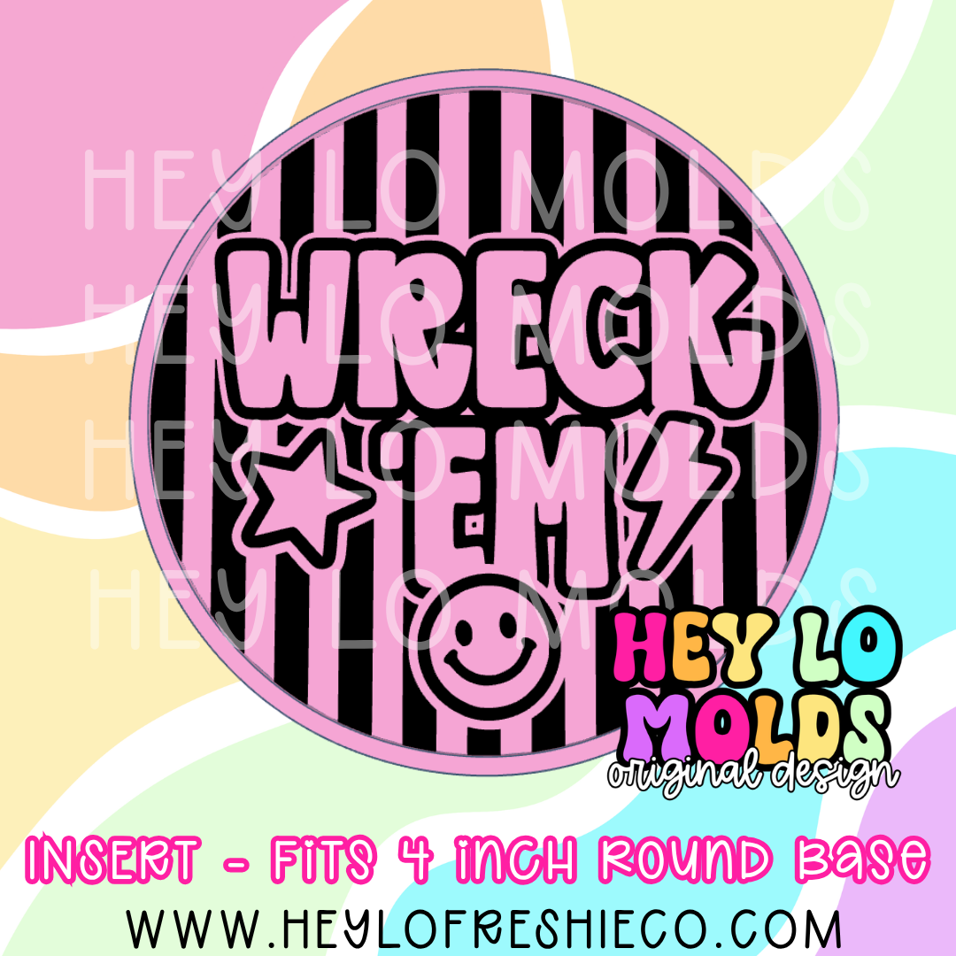 4 Inch Round Insert - Preppy Team Name: Wreck 'Em