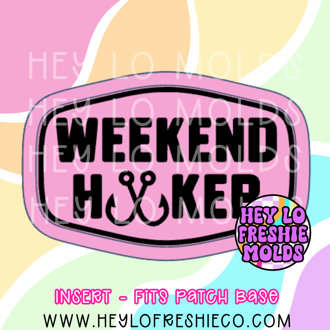 Hat Patch Insert - Weekend Hooker