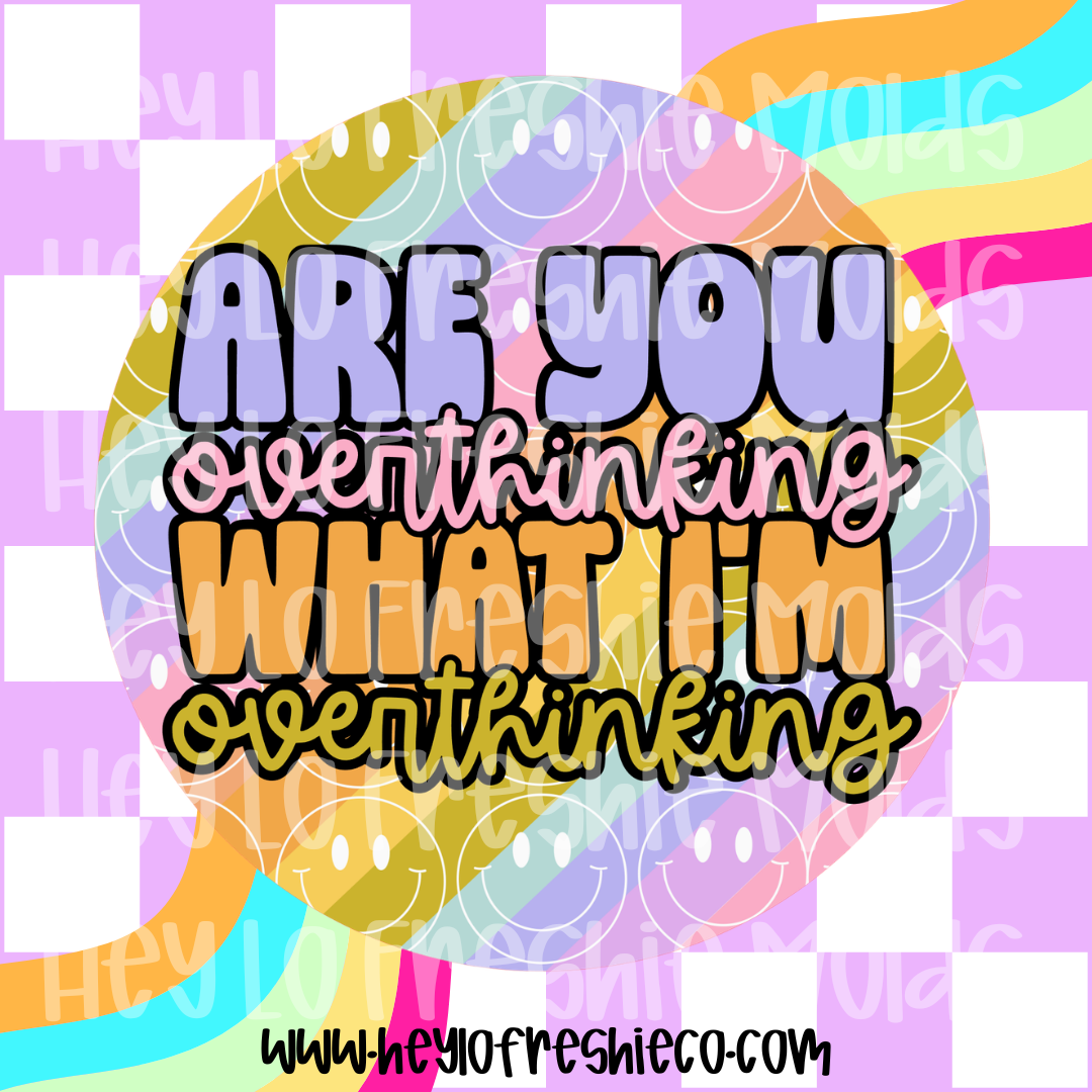 Round Cardstock 009 | Are You Overthinking What I'm Overthinking?