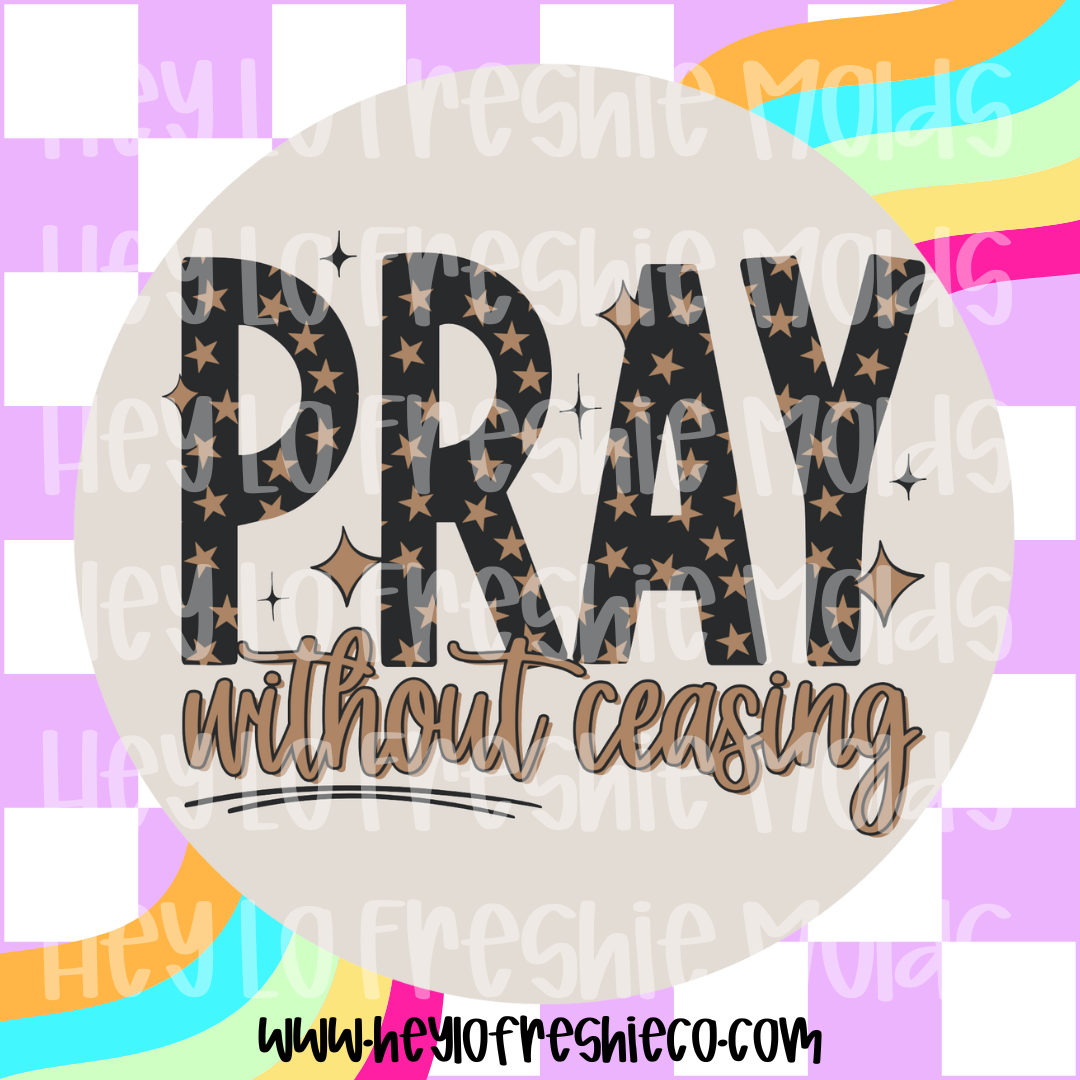 Round Cardstock 149 | Pray Without Ceasing