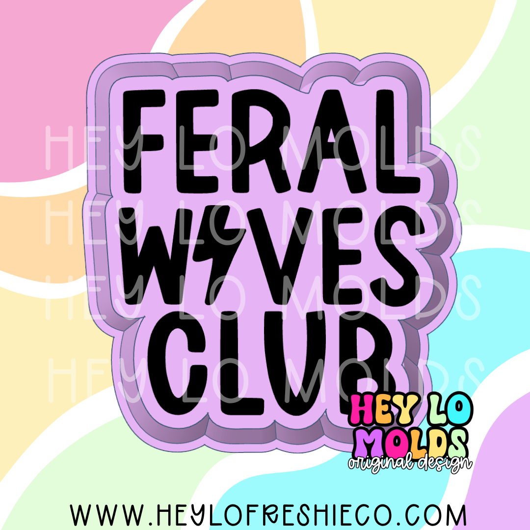 Feral Wives Club Silicone Mold