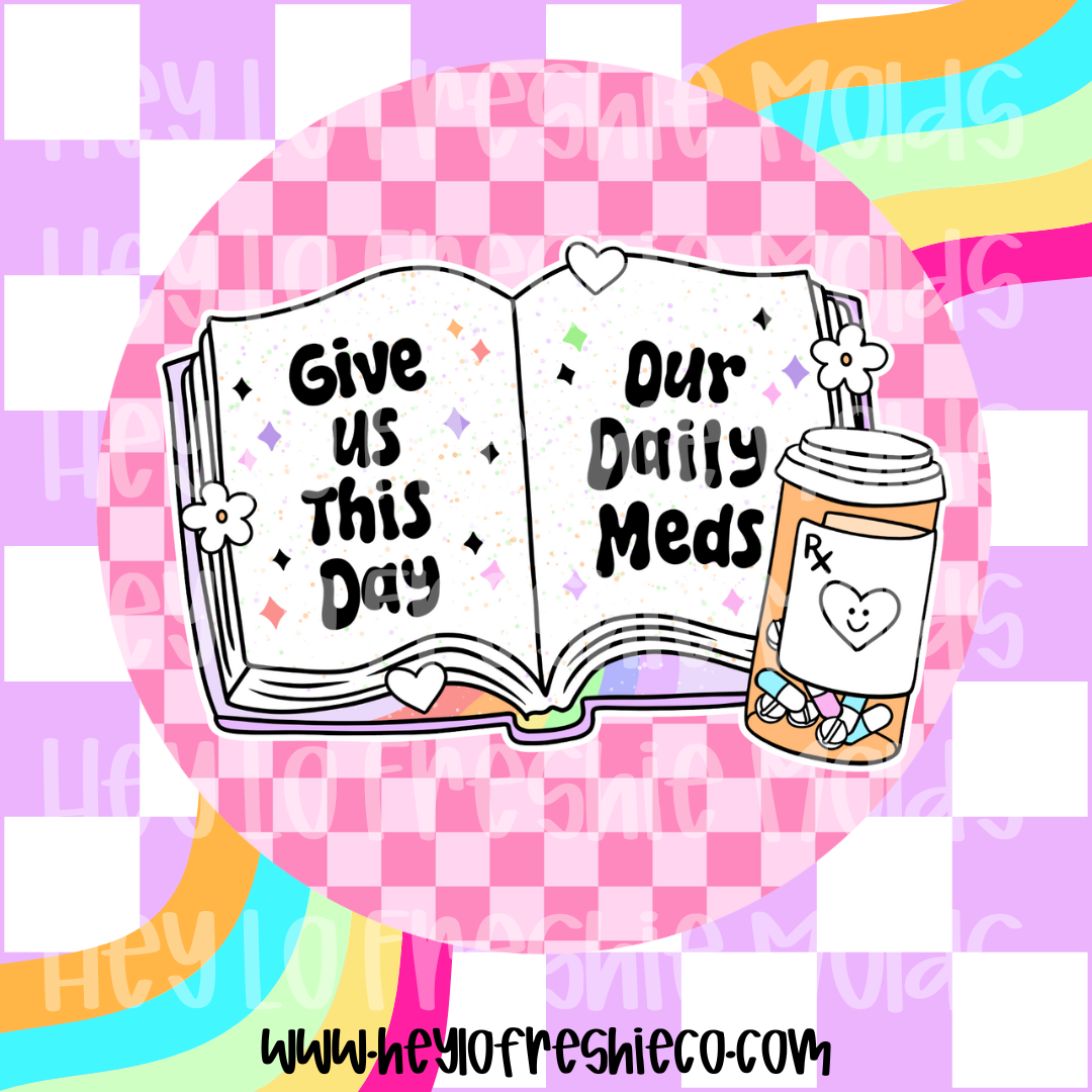 Round Cardstock 085 | Give Us This Day Our Daily Meds