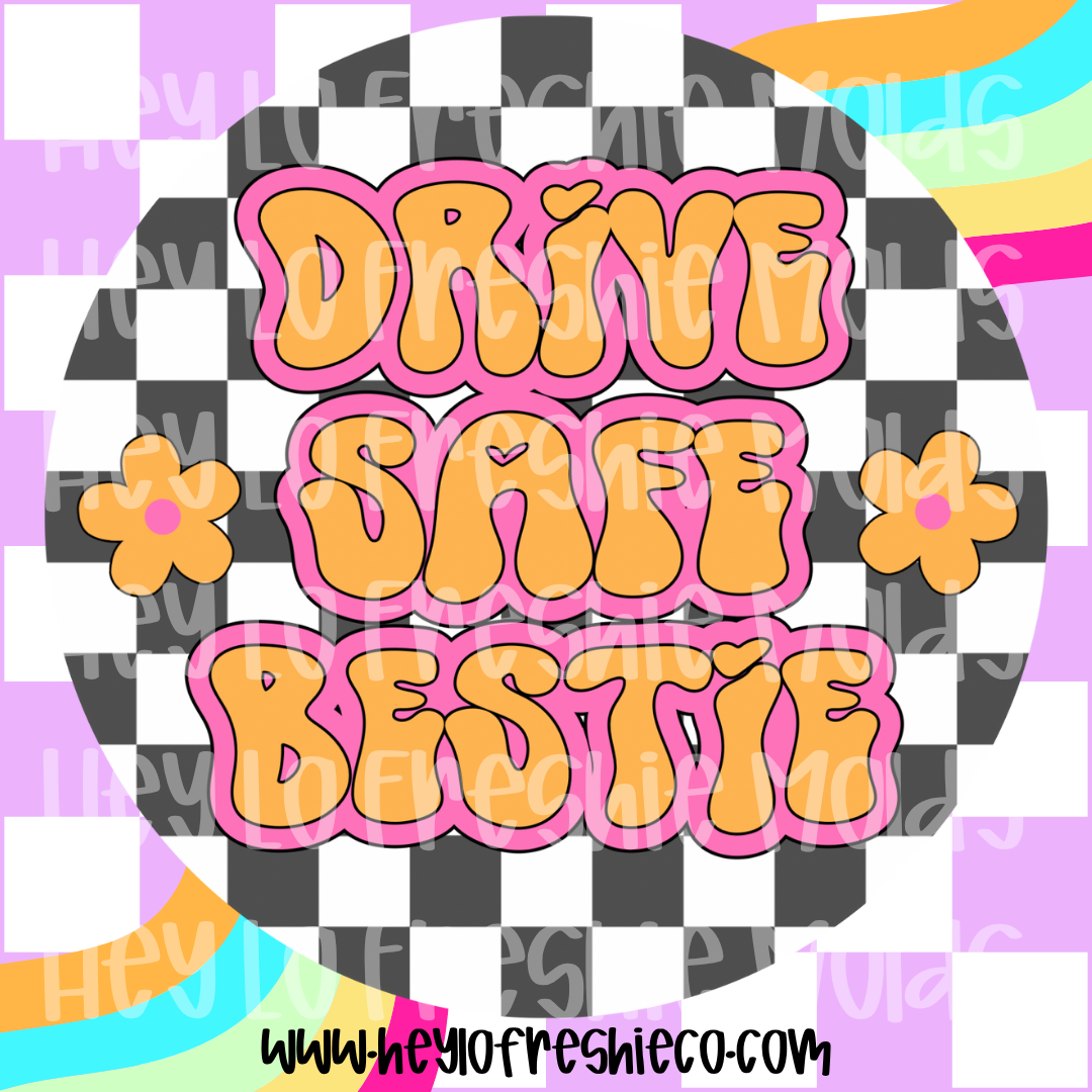 Round Cardstock 068 | Drive Safe Bestie