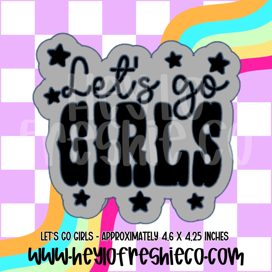 Lets Go Girls Silicone Mold