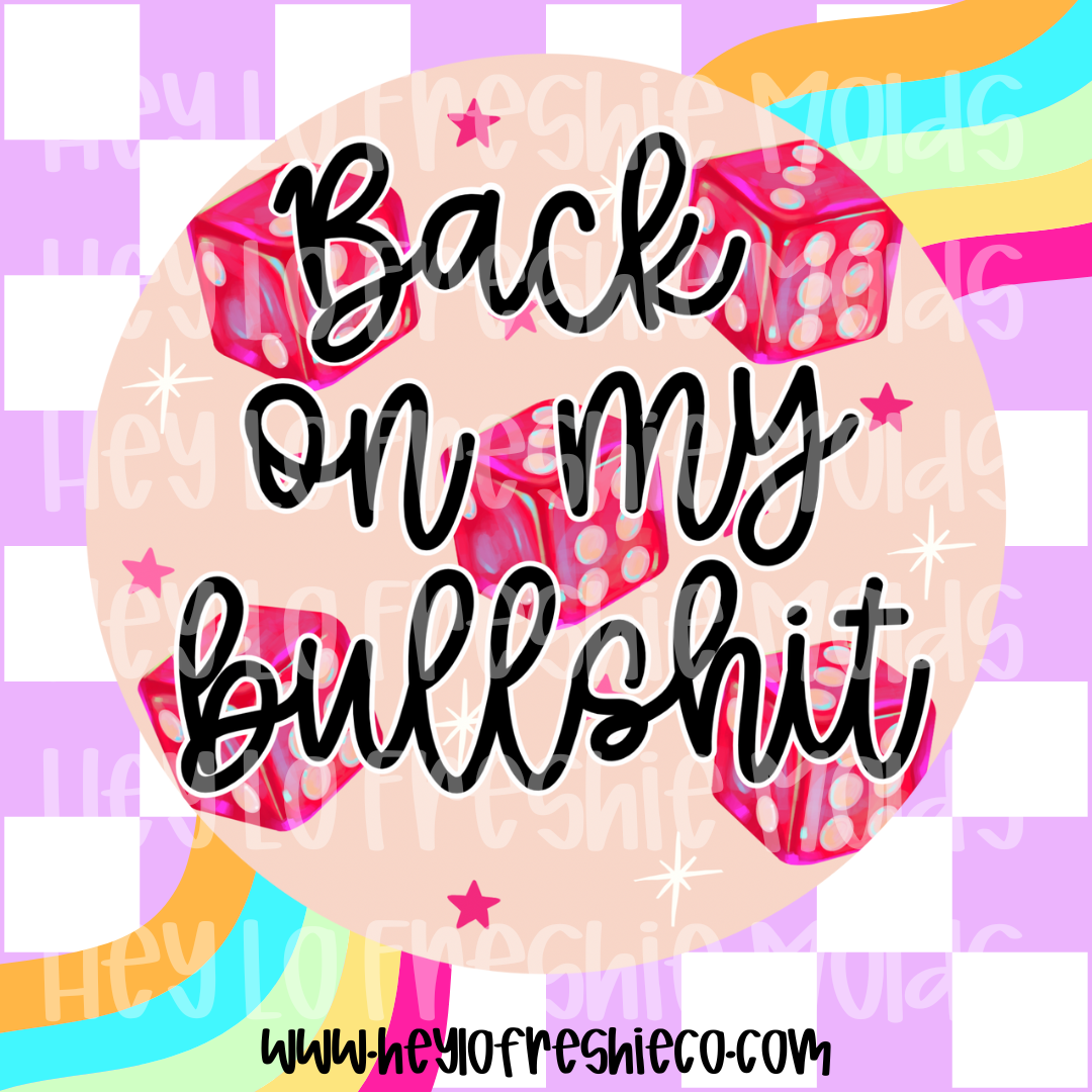 Round Cardstock 010 | Back On My Bullshit