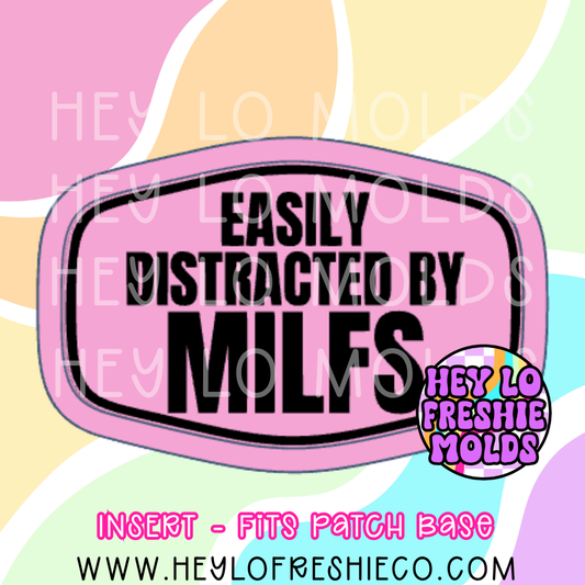Hat Patch Insert - Easily Distracted By MILFS