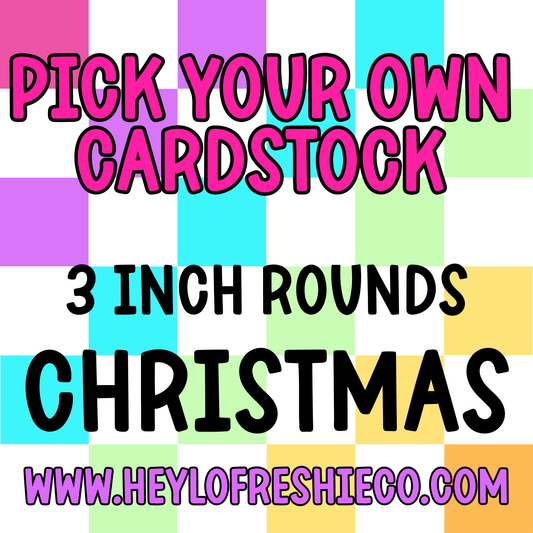 Pick Your Own (3 Inch Round) Cardstock - Christmas