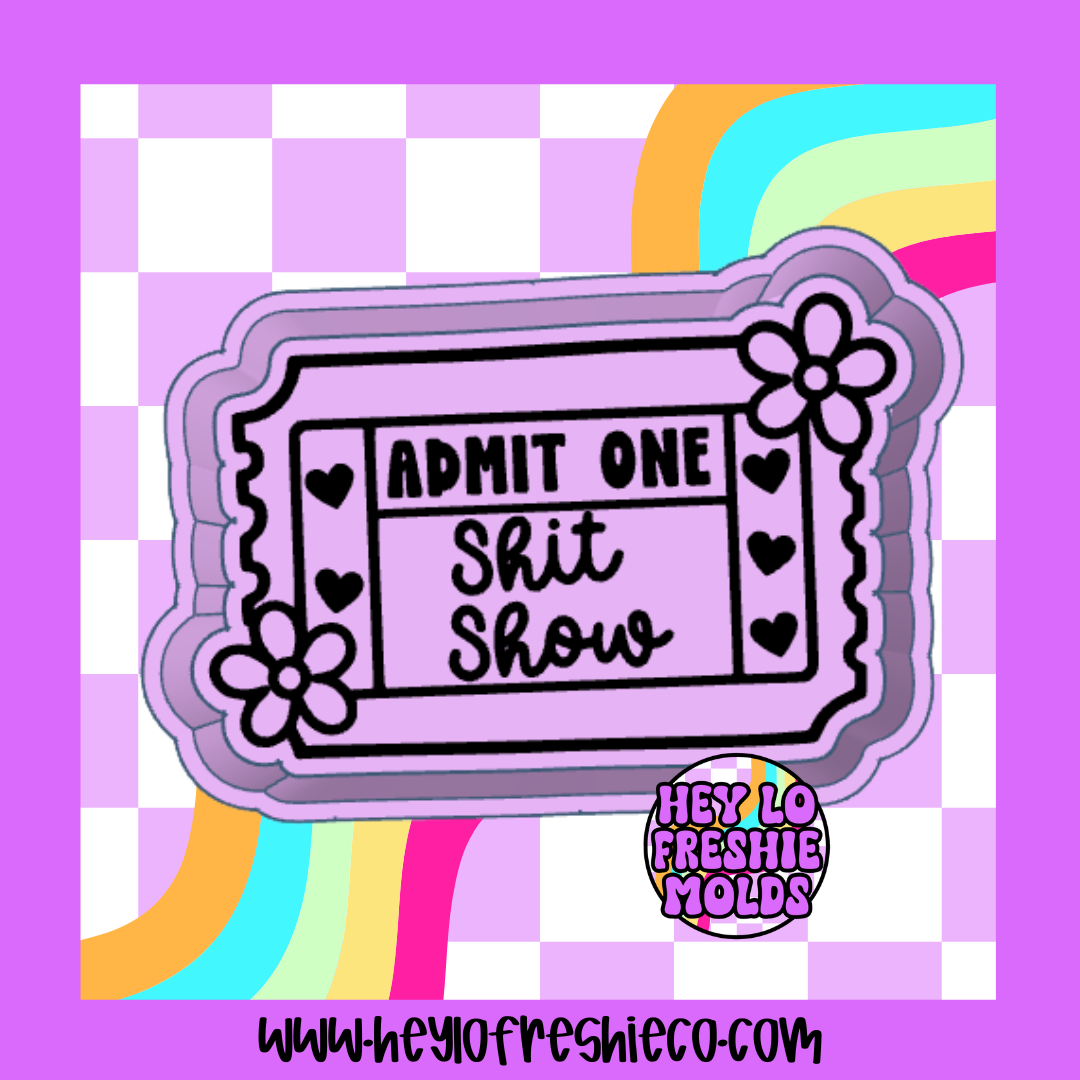 Shitshow Ticket Silicone Mold