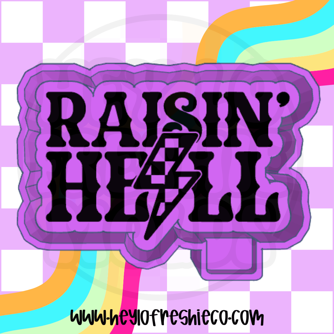 Raisin' Hell Silicone Mold