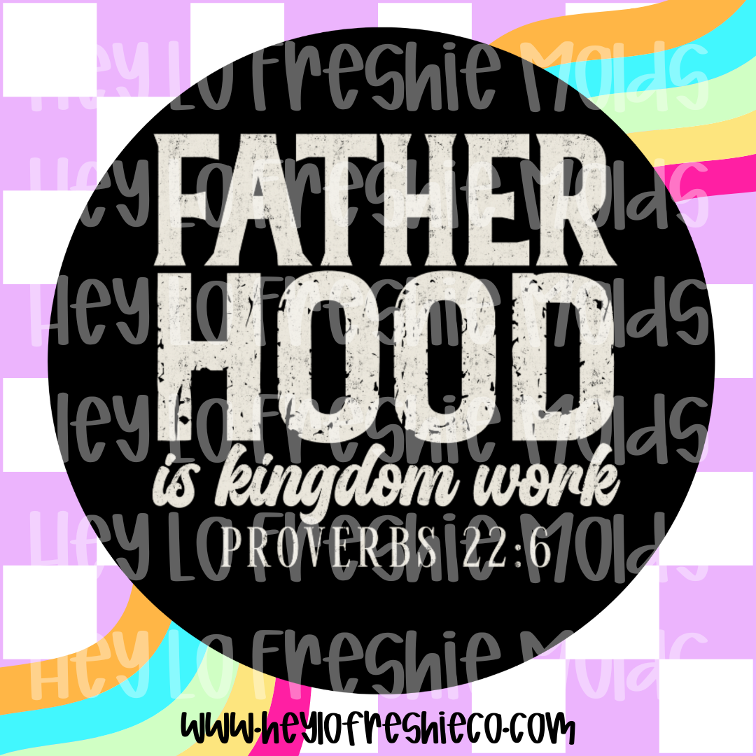 Round Cardstock 072 | Fatherhood Is Kingdom Work