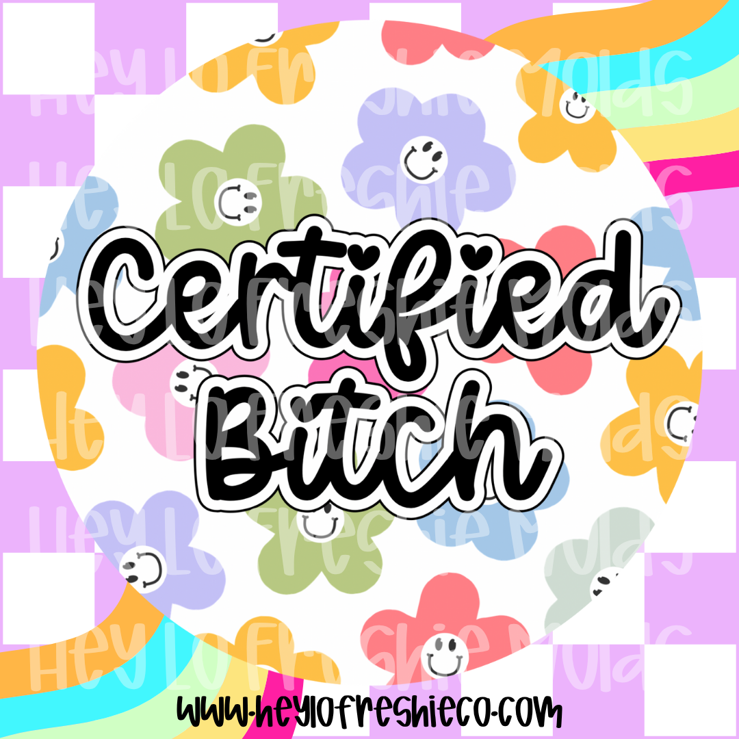 Round Cardstock 029 | Certified Bitch