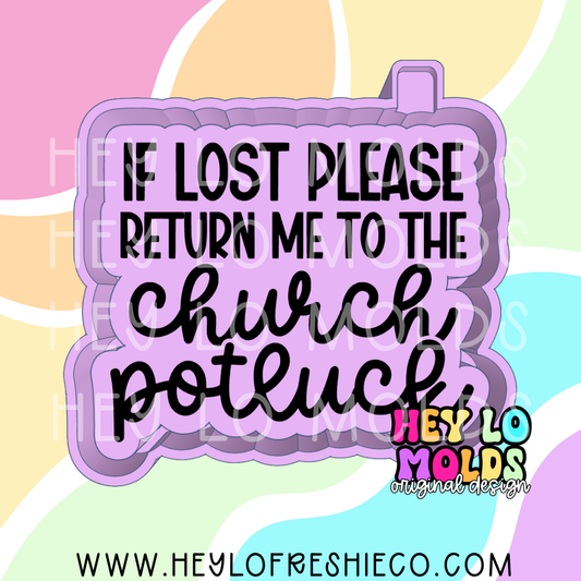 If Lost Please Return Me To The Church Potluck Silicone Mold