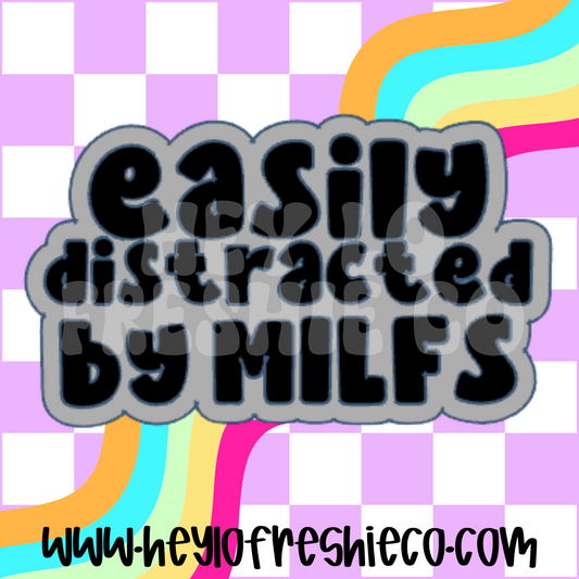 Easily Distracted By MILFS Silicone Mold