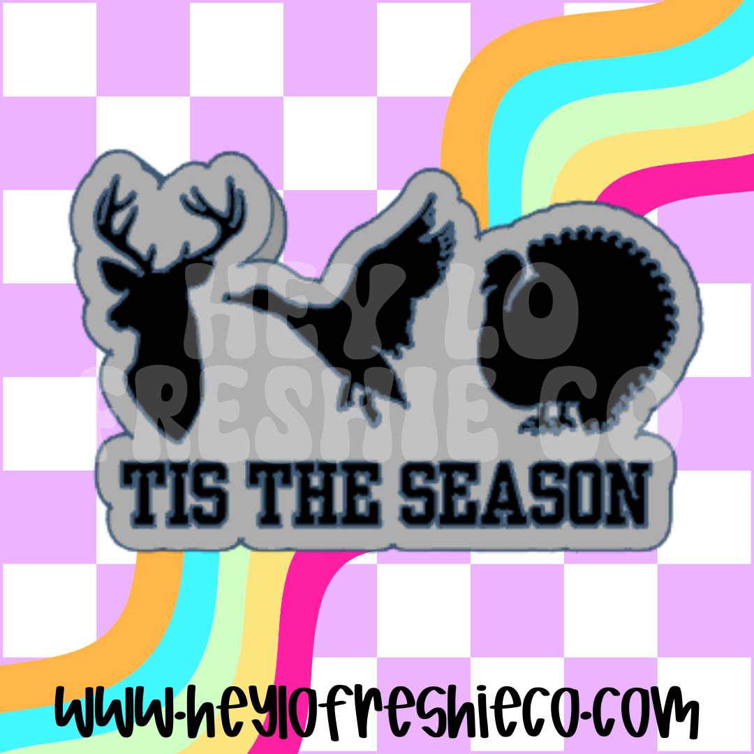 Tis The Hunting Season Silicone Mold