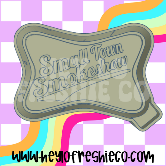 Small Town Smokeshow Silicone Mold