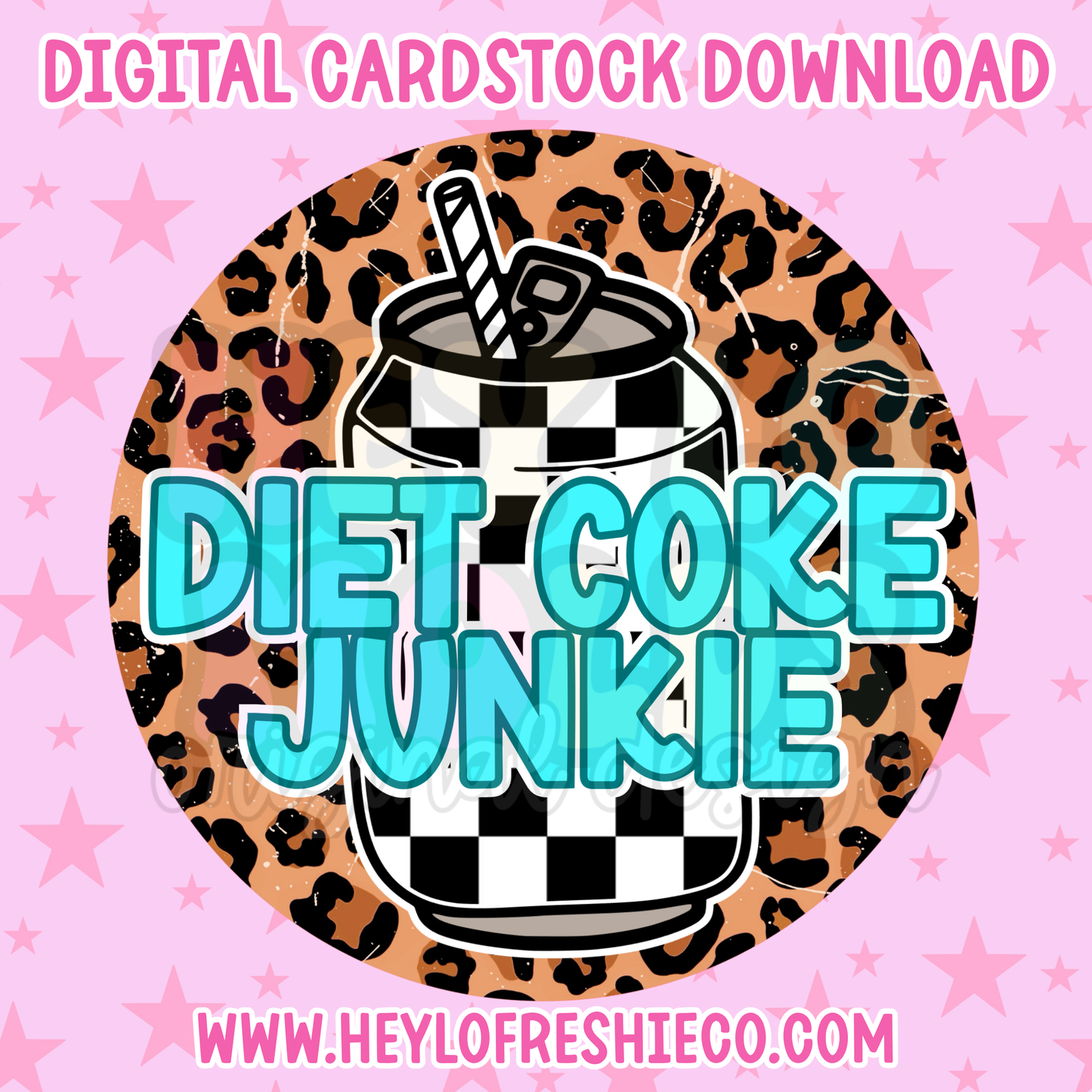 Digital Cardstock: Diet Coke Junkie