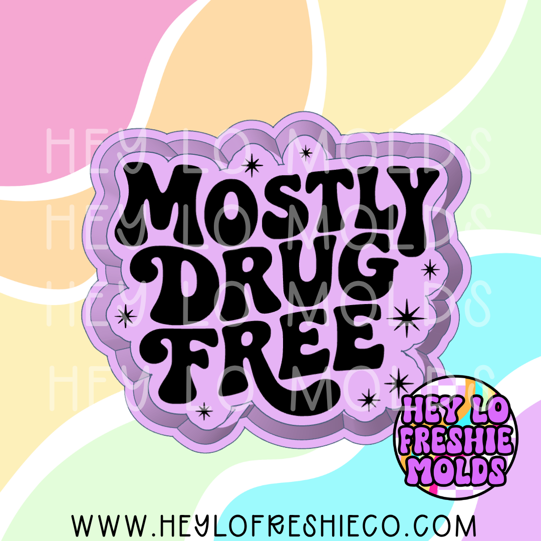 Mostly Drug Free Silicone Mold