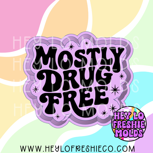 Mostly Drug Free Silicone Mold