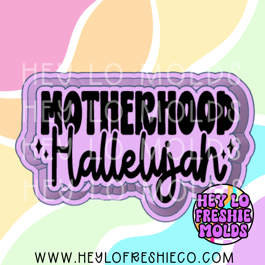 Motherhood Hallelujah Silicone Mold