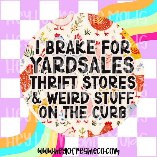 Round Cardstock 097 | I Brake For Yard Sales, Thrift Stores, & Weird Stuff On The Curb